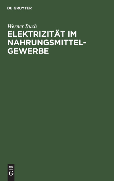 Elektrizität im Nahrungsmittel-Gewerbe Elektrizität im Nahrungsmittel-Gewerbe