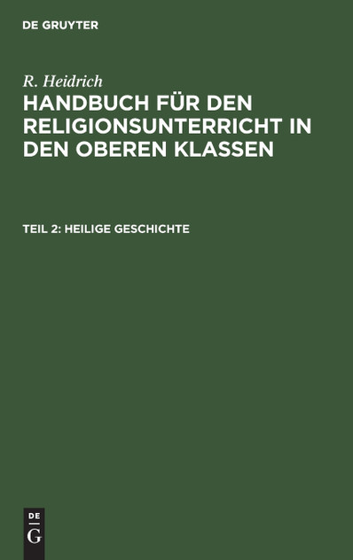 Heilige Geschichte Heilige Geschichte