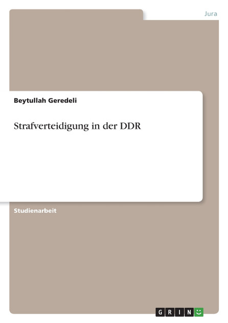Strafverteidigung in der DDR