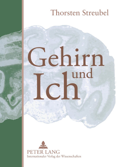 Gehirn und Ich Gehirn und Ich