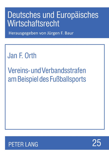 Vereins- und Verbandsstrafen am Beispiel des Fußballsports