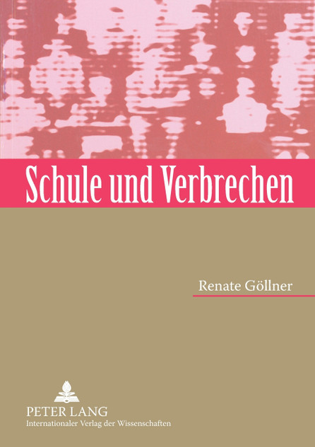 Schule und Verbrechen Schule und Verbrechen