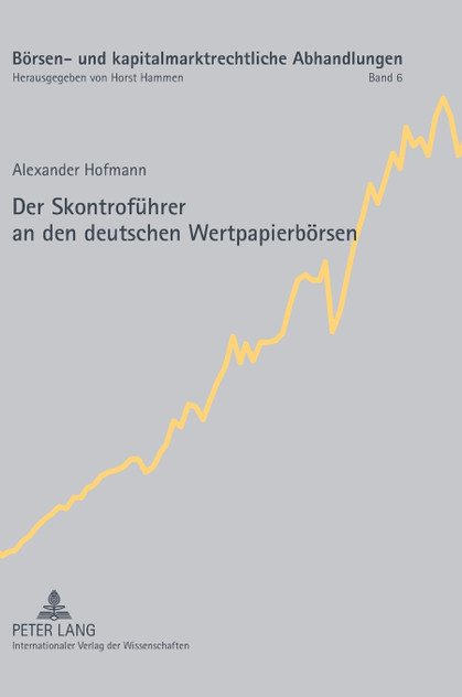 Der Skontrofuehrer an den deutschen Wertpapierboersen Der Skontrofuehrer an den deutschen Wertpapierboersen