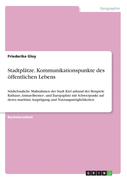 Stadtplätze. Kommunikationspunkte des öffentlichen Lebens