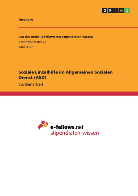 Soziale Einzelhilfe im Allgemeinen Sozialen Dienst (ASD) Soziale Einzelhilfe im Allgemeinen Sozialen Dienst (ASD)