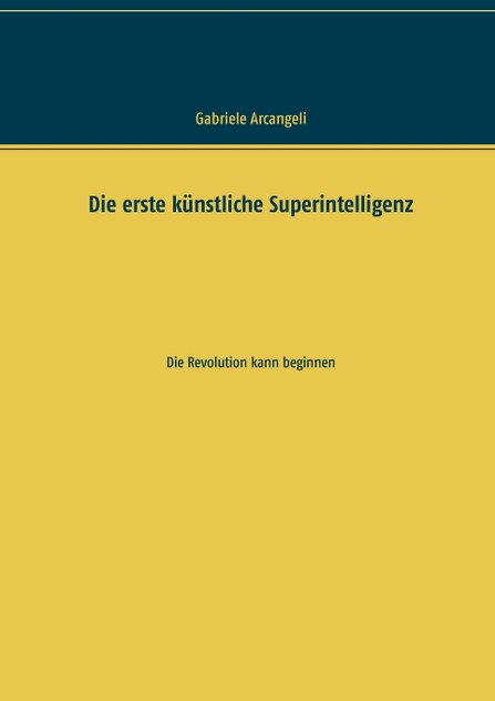 Die erste künstliche Superintelligenz