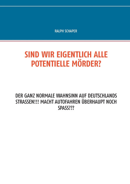Sind wir eigentlich alle potentielle Mörder?