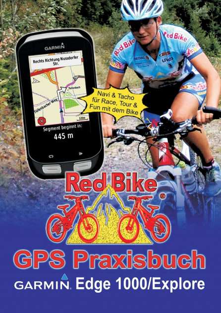 GPS Praxisbuch Garmin Edge 1000/Explore GPS Praxisbuch Garmin Edge 1000/Explore