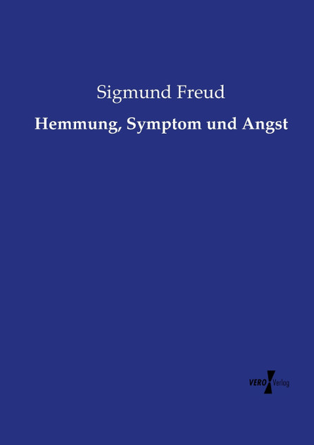 Hemmung, Symptom und Angst Hemmung, Symptom und Angst