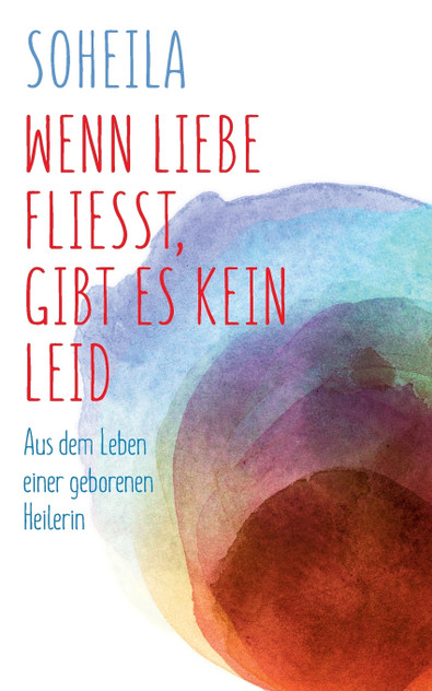 Wenn Liebe fließt, gibt es kein Leid