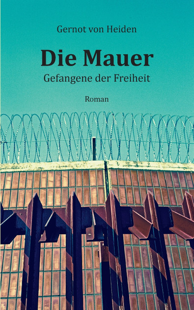 Die Mauer Die Mauer