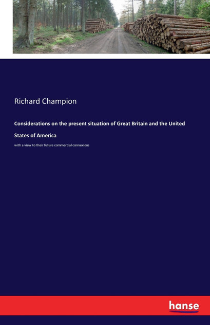 Considerations on the present situation of Great Britain and the United States of America