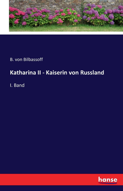 Katharina II - Kaiserin von Russland Katharina II - Kaiserin von Russland