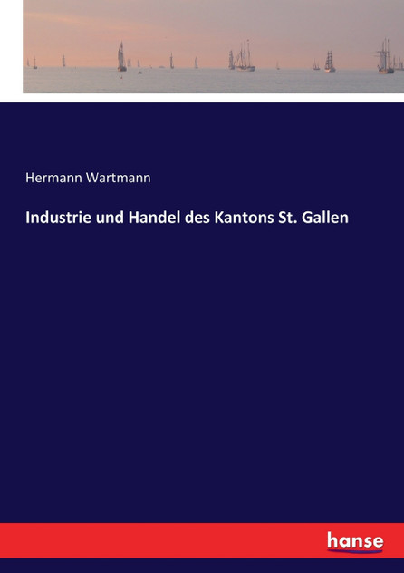 Industrie und Handel des Kantons St. Gallen