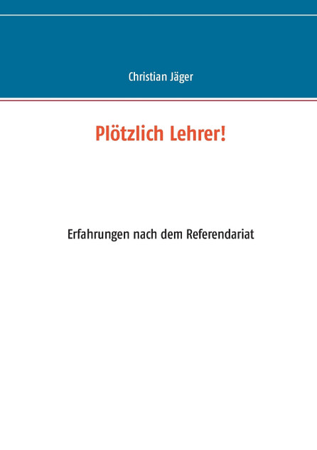 Plötzlich Lehrer!