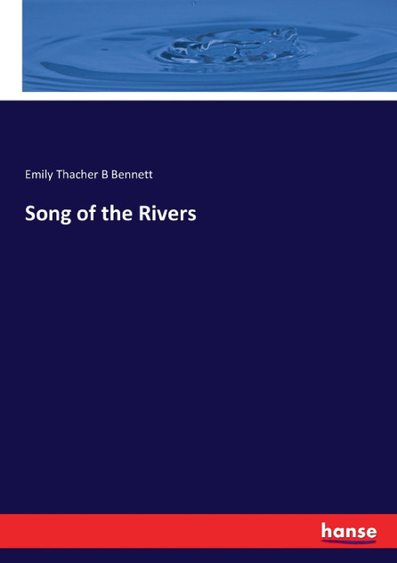 Song of the Rivers Song of the Rivers