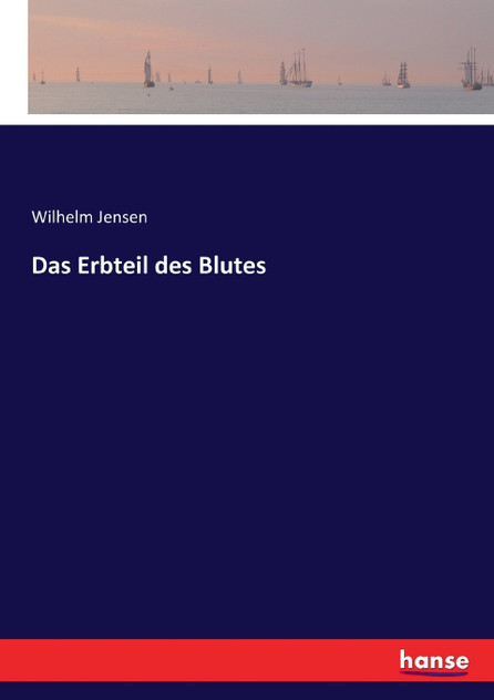 Das Erbteil des Blutes Das Erbteil des Blutes
