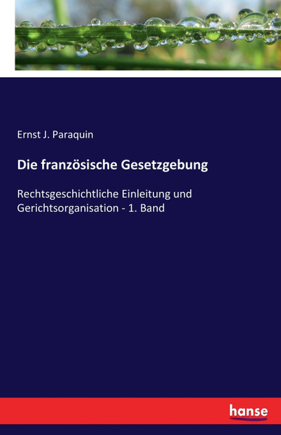 Die französische Gesetzgebung