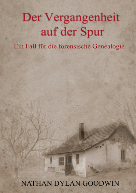 Der Vergangenheit auf der Spur Der Vergangenheit auf der Spur