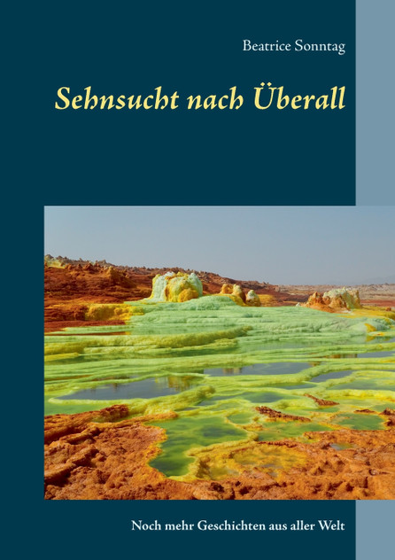 Sehnsucht nach Überall Sehnsucht nach Überall