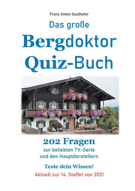 Das große Bergdoktor Quiz-Buch
