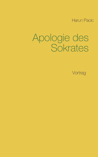 Apologie des Sokrates Apologie des Sokrates