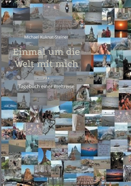 Einmal um die Welt mit mich ... Einmal um die Welt mit mich ...