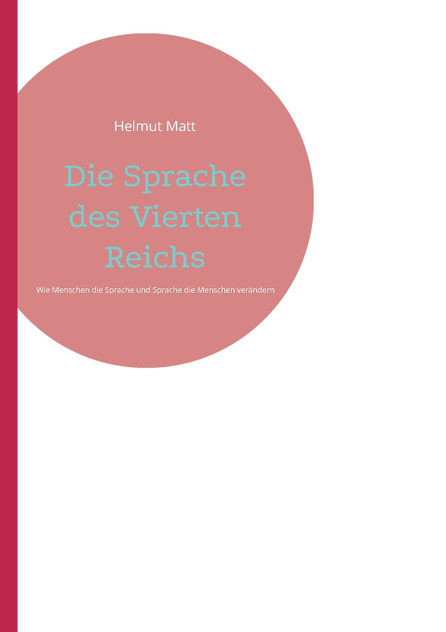 Die Sprache des Vierten Reichs Die Sprache des Vierten Reichs