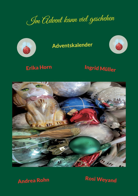 Im Advent kann viel geschehen Im Advent kann viel geschehen