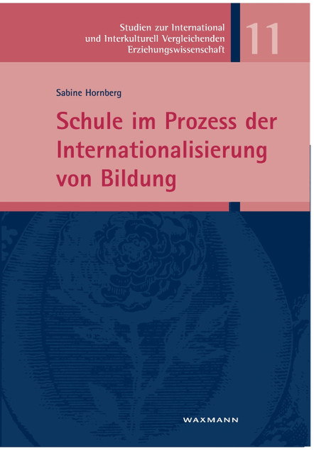 Schule im Prozess der Internationalisierung von Bildung