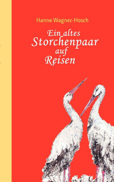 Ein altes Storchenpaar auf Reisen Ein altes Storchenpaar auf Reisen