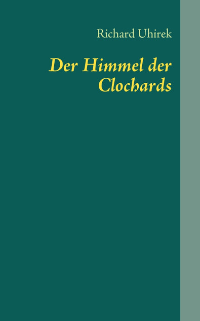 Der Himmel der Clochards Der Himmel der Clochards