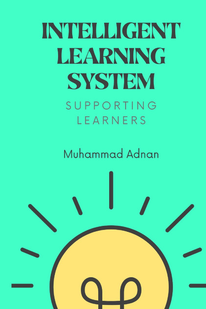 Intelligent Learning System - Supporting Learners