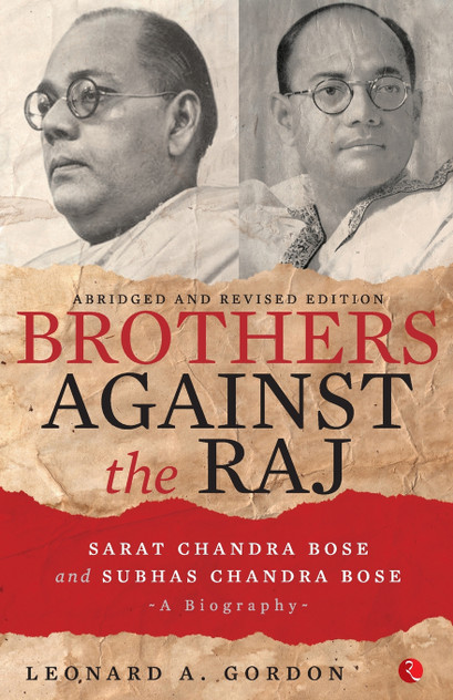 Brothers Against the Raj Brothers Against the Raj