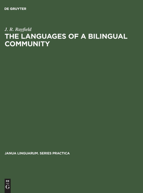 The Languages of a Bilingual Community The Languages of a Bilingual Community