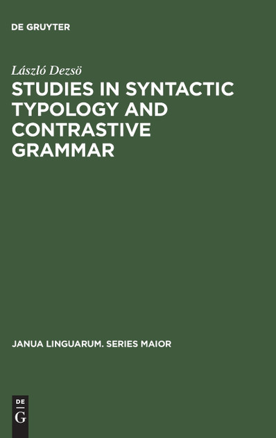 Studies in Syntactic Typology and Contrastive Grammar