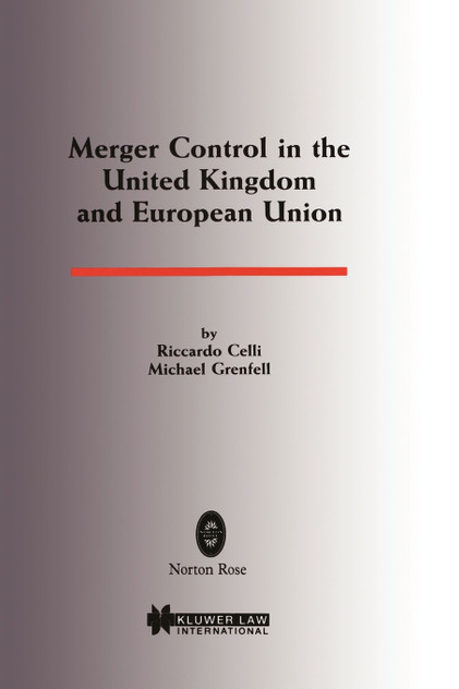 Merger Control In The United Kingdom And European Union Merger Control In The United Kingdom And European Union