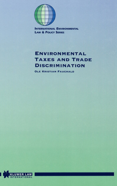 Environmental Taxes and Trade Discrimination Environmental Taxes and Trade Discrimination