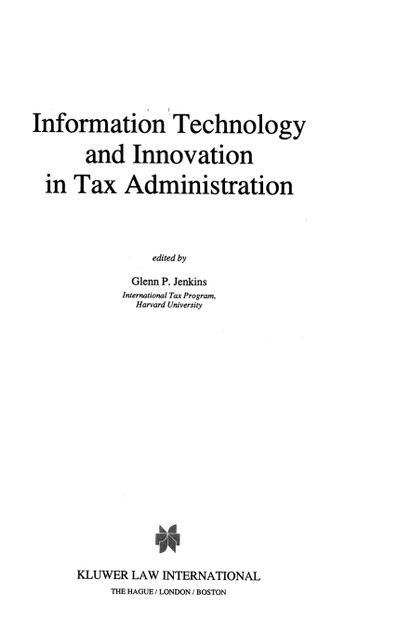 Information Technology And Innovation In Tax Administration