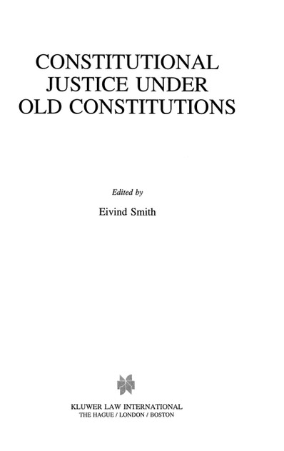 Constitutional Justice Under Old Constitutions