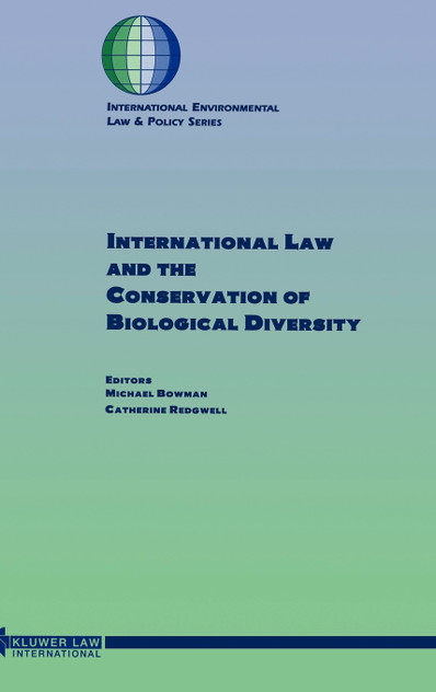 International Law And The Conservation Of Biological Diversity International Law And The Conservation Of Biological Diversity