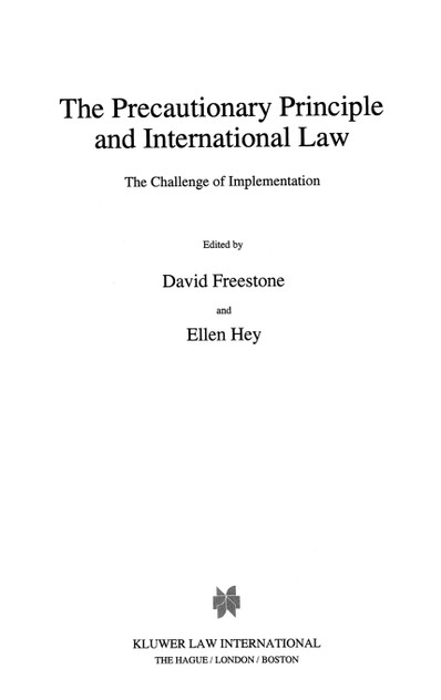 The Precautionary Principle And International Law, The Challenge The Precautionary Principle And International Law, The Challenge