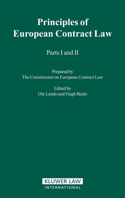 The Principles Of European Contract Law, Parts I And II The Principles Of European Contract Law, Parts I And II