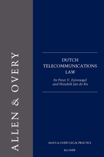 Dutch Telecommunications Law Dutch Telecommunications Law