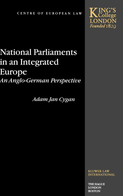 National Parliaments in an Integrated Europe, An Anglo-German Perspective