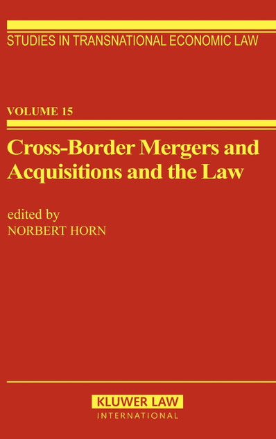 Cross-Border Mergers and Acquisitions and the Law Cross-Border Mergers and Acquisitions and the Law
