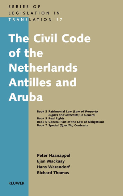 The Civil Code of the Netherlands Antilles and Aruba The Civil Code of the Netherlands Antilles and Aruba
