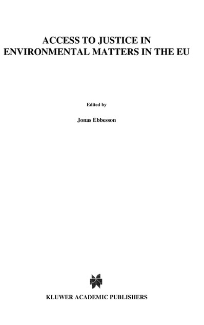 Access to Justice in Environmental Matters in the EU