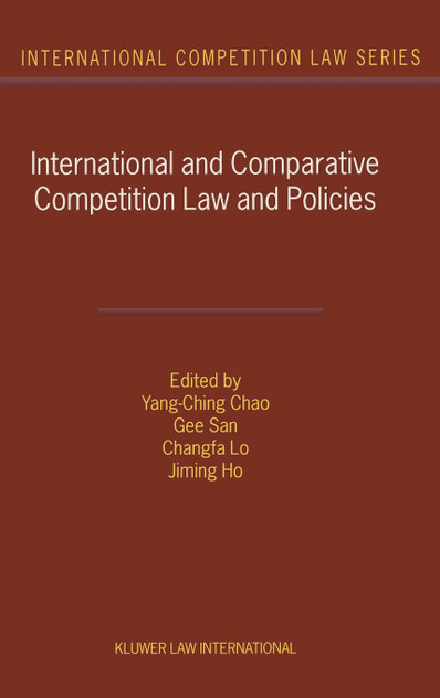 International and Comparative Competition Laws and Policies International and Comparative Competition Laws and Policies