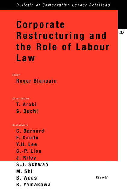 Corporate Restructuring and the Role of Labour Law